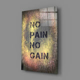 No Pain No Gain Glass Wall Art